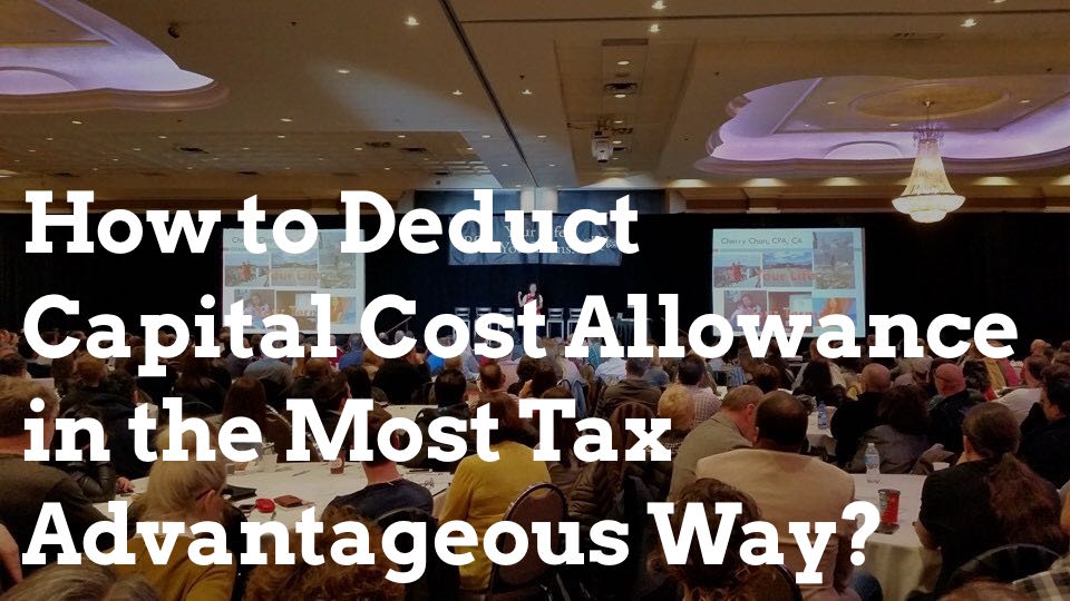 How to Deduct Capital Cost Allowance in the Most Tax Advantageous Way?