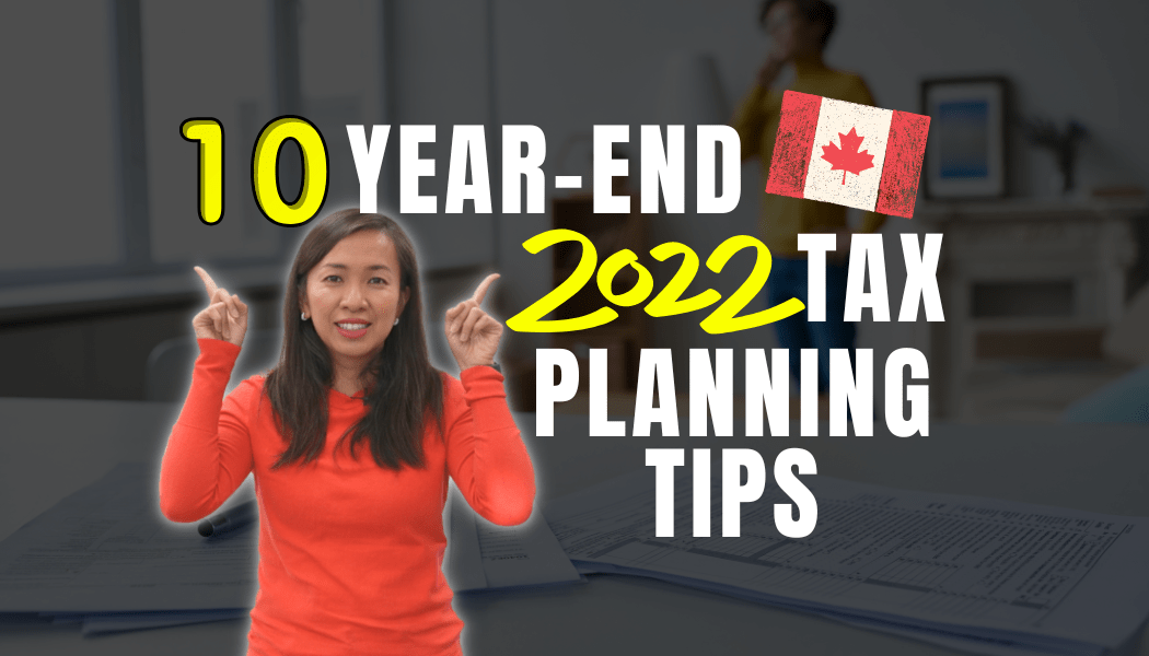 Top 10 Year-end Tax Planning Tips for Canadians