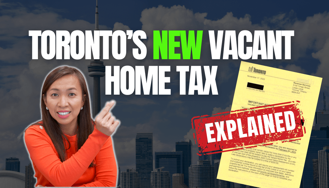 Everything You Need to Know About the NEW Toronto Vacant Home Tax