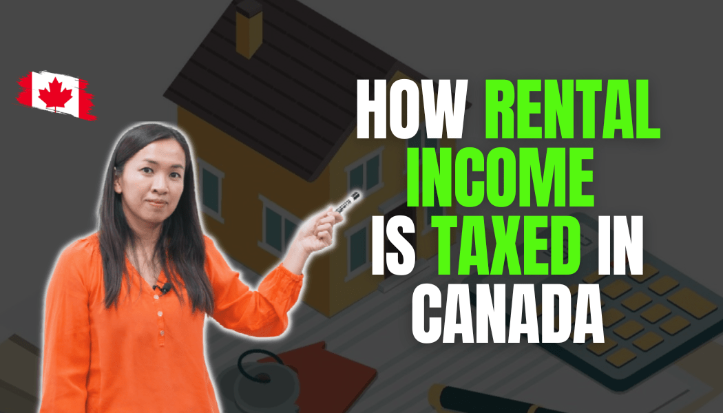 How Rental Income is Taxed in Canada