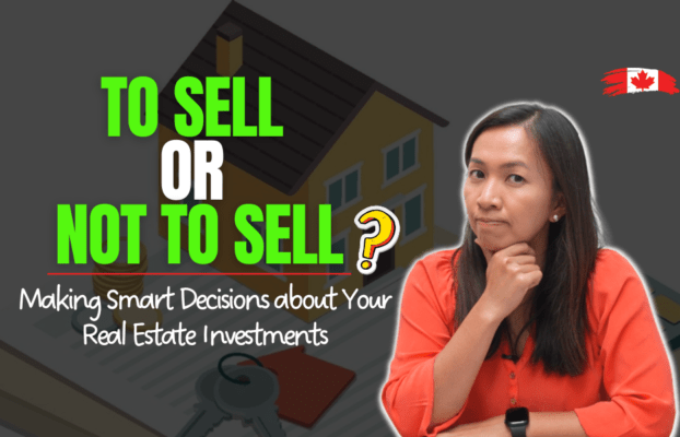 To Sell or Not to Sell: Making Smart Decisions about Your Real Estate Investments